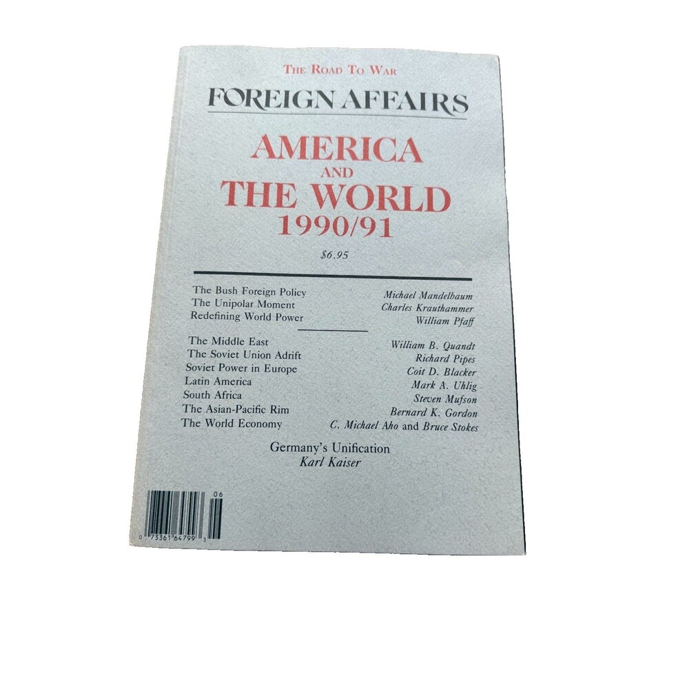 Foreign Affairs 1990/91 The Road to War America And The World Softcover Book